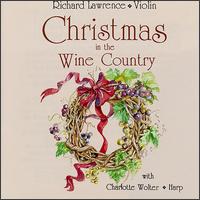 Christmas in the Wine Country von Richard Lawrence