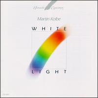 White Light von Martin Kolbe