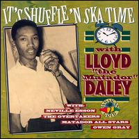 Shuffle 'n Ska Time With Lloyd von Lloyd Daley