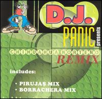 DJ Panic Presents Chihuahua Norteno Remix von DJ Panic