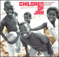 Children of Jah 1977-1979 von The Chantells