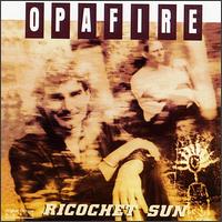 Ricochet Sun von Opafire