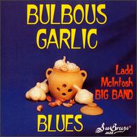 Bulbous Garlic Blues von Ladd McIntosh