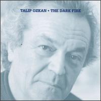 Dark Fire von Talip Özkan