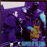 Keepers of the Funk von Lords of the Underground