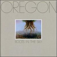 Roots in the Sky von Oregon