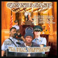 Tha Real Testimony von Quanie Cash