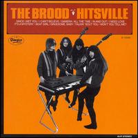 Hitsville von The Brood