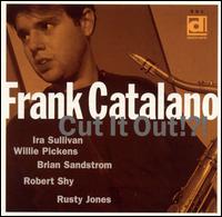 Cut It Out von Frank Catalano