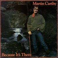 Because It's There von Martin Carthy