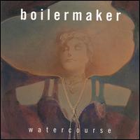 Watercourse von Boilermaker