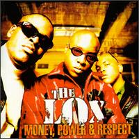 Money, Power & Respect von The LOX