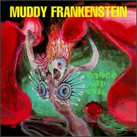 Dance with Evil von Muddy Frankenstein