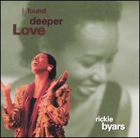 I Found a Deeper Love von Rickie Byars