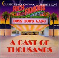 Cast of Thousands von Boys Town Gang