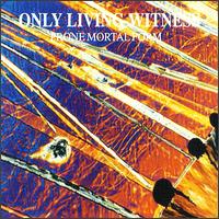 Prone Mortal Form von Only Living Witness