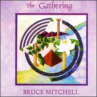 Gathering von Bruce Mitchell