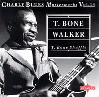 T-Bone Shuffle: Charly Blues Masterworks, Vol. 14 von T-Bone Walker