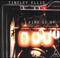 Fire It Up von Tinsley Ellis