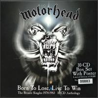 Born to Lose, Live to Win von Motörhead