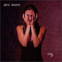 Sing von Abra Moore