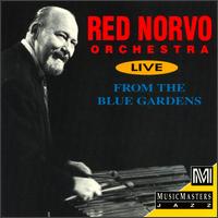 Live from the Blue Gardens von Red Norvo