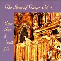 Story Of The Tango, Vol. 5 von Diego Solis