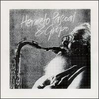 Hermeto Pascoal e Grupo von Hermeto Pascoal