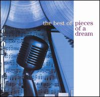 Best of Pieces of a Dream von Pieces of a Dream