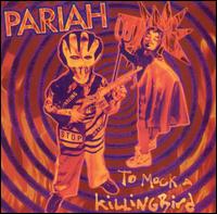 To Mock a Killingbird von Pariah