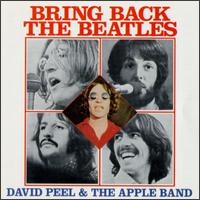 Bring Back the Beatles von David Peel