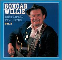 Best Loved Favorites, Vol. 2 von Boxcar Willie