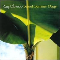 Sweet Summer Days von Ray Obiedo