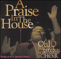 Praise in the House von Ohio Baptist General Convention Mass Choir