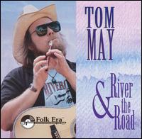 River & The Road von Tom May