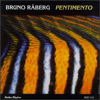 Pentimento von Bruno Råberg