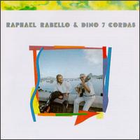 Raphael Rabello & Dino 7 Cordas von Raphael Rabello