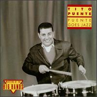 Puente Goes Jazz von Tito Puente