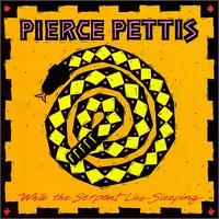 While the Serpent Lies Sleeping von Pierce Pettis