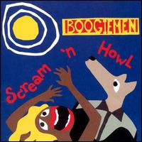 Scream N' Howl von Boogiemen