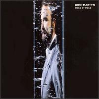 Piece by Piece von John Martyn