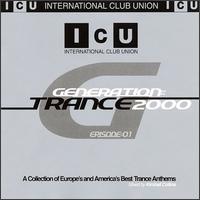 ICU Generation: Trance 2000 Episode 01 von DJ Kimball Collins