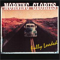 Fully Loaded von Morning Glories