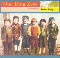 Tranz Party von One Ring Zero