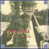 Anytime at All von Banyan