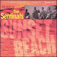 Sunset Beach: The Best of the Sentinals von The Sentinals