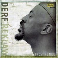 From the Nile von Derf Reklaw-Raheem