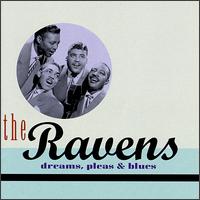 Dreams, Pleas & Blues von The Ravens