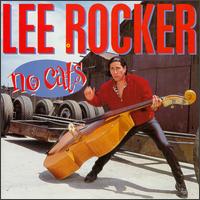 No Cats von Lee Rocker