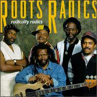 Radically Radics von Roots Radics